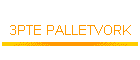 3PTE PALLETVORK