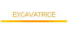 EXCAVATRICE