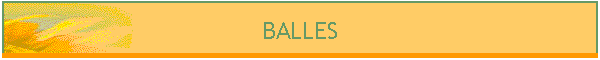 BALLES