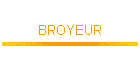 BROYEUR