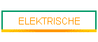 ELEKTRISCHE