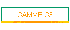 GAMME G3