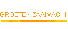 GROETEN ZAAIMACHINES