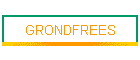 GRONDFREES