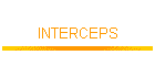 INTERCEPS