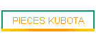 PIECES KUBOTA