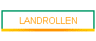 LANDROLLEN