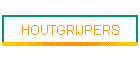 HOUTGRIJPERS