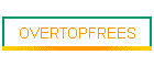 OVERTOPFREES