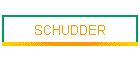 SCHUDDER