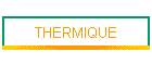 THERMIQUE