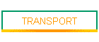 TRANSPORT